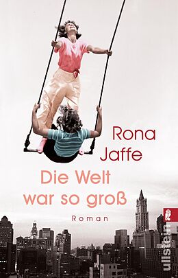 E-Book (epub) Die Welt war so groß von Rona Jaffe