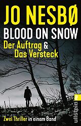 E-Book (epub) Blood on Snow. Der Auftrag & Das Versteck von Jo Nesbø