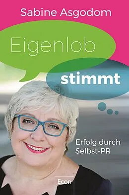 E-Book (epub) Eigenlob stimmt von Sabine Asgodom