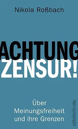 E-Book (epub) Achtung, Zensur! von Nikola Roßbach
