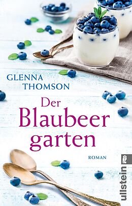 E-Book (epub) Der Blaubeergarten von Glenna Thomson
