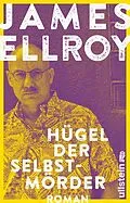 E-Book (epub) Hügel der Selbstmörder von James Ellroy