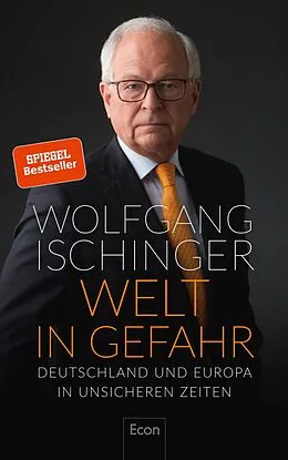 E-Book (epub) Welt in Gefahr von Wolfgang Ischinger