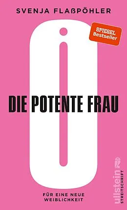 E-Book (epub) Die potente Frau von Svenja Flaßpöhler
