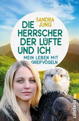 E-Book (epub) Die Herrscher der Lüfte und ich von Sandra Jung
