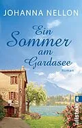 E-Book (epub) Ein Sommer am Gardasee von Johanna Nellon