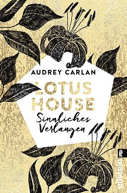 E-Book (epub) Lotus House - Sinnliches Verlangen von Audrey Carlan