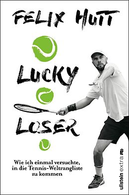 E-Book (epub) Lucky Loser von Felix Hutt