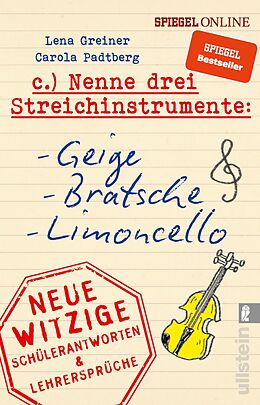 E-Book (epub) Nenne drei Streichinstrumente: Geige, Bratsche, Limoncello von Lena Greiner, Carola Padtberg