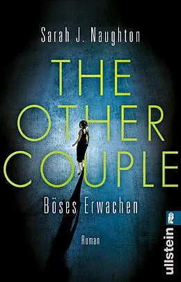 E-Book (epub) The Other Couple - Böses Erwachen von Sarah J. Naughton