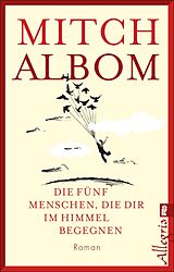 E-Book (epub) Die fünf Menschen, die dir im Himmel begegnen von Mitch Albom