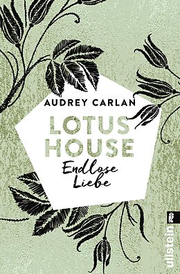 E-Book (epub) Lotus House - Endlose Liebe von Audrey Carlan