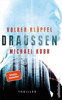 E-Book (epub) Draussen von Volker Klüpfel, Michael Kobr