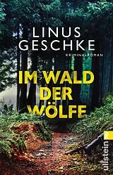 E-Book (epub) Im Wald der Wölfe von Linus Geschke