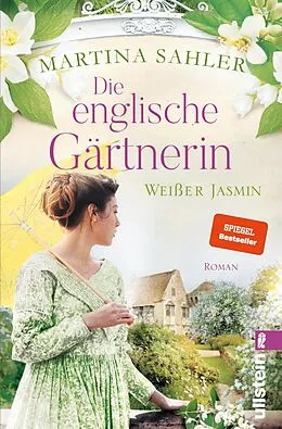 E-Book (epub) Die englische Gärtnerin - Weißer Jasmin von Martina Sahler