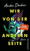 E-Book (epub) Wir von der anderen Seite von Anika Decker