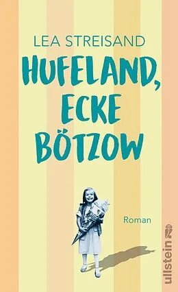 E-Book (epub) Hufeland, Ecke Bötzow von Lea Streisand