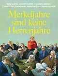 E-Book (epub) Merkeljahre sind keine Herrenjahre von Bov Bjerg, Horst Evers, Manfred Maurenbrecher