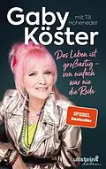 E-Book (epub) Das Leben ist großartig - von einfach war nie die Rede von Gaby Köster, Till Hoheneder