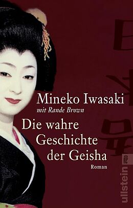 E-Book (epub) Die wahre Geschichte der Geisha von Mineko Iwasaki