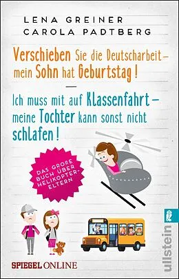 E-Book (epub) Verschieben Sie die Deutscharbeit... & Ich muss mit auf Klassenfahrt... von Lena Greiner, Carola Padtberg