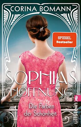 E-Book (epub) Die Farben der Schönheit - Sophias Hoffnung von Corina Bomann