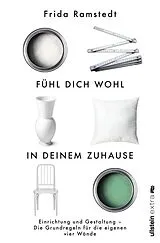 E-Book (epub) Fühl dich wohl in deinem Zuhause von Frida Ramstedt
