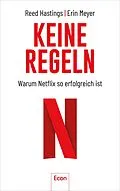 E-Book (epub) Keine Regeln von Reed Hastings, Erin Meyer