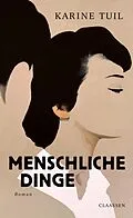 E-Book (epub) Menschliche Dinge von Karine Tuil