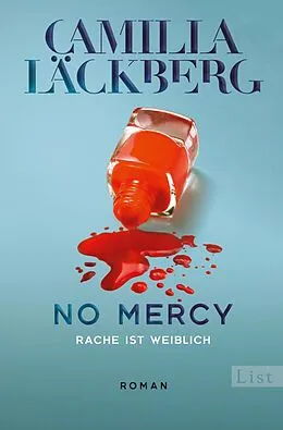 E-Book (epub) No Mercy. Rache ist weiblich von Camilla Läckberg