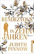 E-Book (epub) Rendezvous in zehn Jahren von Judith Pinnow