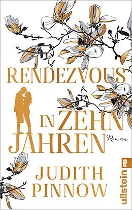 E-Book (epub) Rendezvous in zehn Jahren von Judith Pinnow