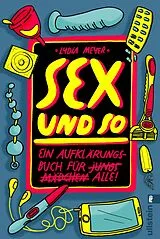 E-Book (epub) Sex und so von Lydia Meyer