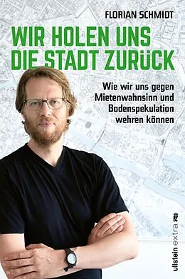 E-Book (epub) Wir holen uns die Stadt zurück von Florian Schmidt