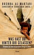 E-Book (epub) Was hast Du hinter Dir gelassen? von Bushra al-Maktari
