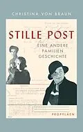 E-Book (epub) Stille Post von Christina von Braun