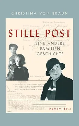 E-Book (epub) Stille Post von Christina von Braun