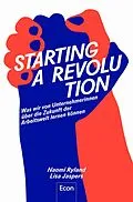 E-Book (epub) Starting a Revolution von Naomi Ryland, Lisa Jaspers