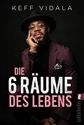 E-Book (epub) Die 6 Räume des Lebens von Keff Vidala