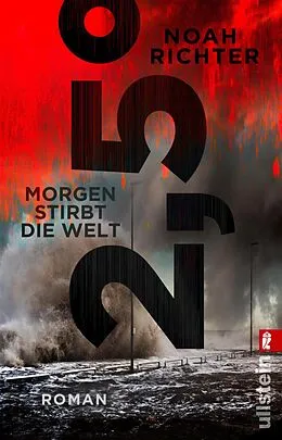 E-Book (epub) 2,5 Grad - Morgen stirbt die Welt von Noah Richter