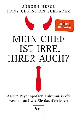 E-Book (epub) Mein Chef ist irre - Ihrer auch? von Jürgen Hesse, Hans Christian Schrader