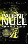 E-Book (epub) Patient Null - Wer wird überleben? von Daniel Kalla