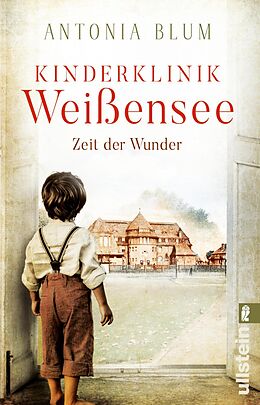 E-Book (epub) Kinderklinik Weißensee - Zeit der Wunder von Antonia Blum