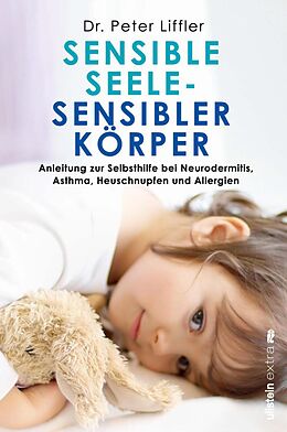 E-Book (epub) Sensible Seele, sensibler Körper von Peter Liffler