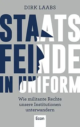E-Book (epub) Staatsfeinde in Uniform von Dirk Laabs