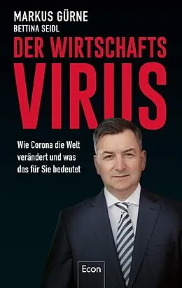 E-Book (epub) Der Wirtschafts-Virus von Markus Gürne, Bettina Seidl