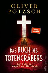 E-Book (epub) Das Buch des Totengräbers von Oliver Pötzsch