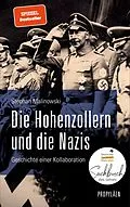 E-Book (epub) Die Hohenzollern und die Nazis von Stephan Malinowski