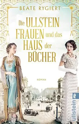 E-Book (epub) Die Ullsteinfrauen und das Haus der Bücher von Beate Rygiert