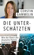 E-Book (epub) Die Unterschätzten von Cerstin Gammelin
